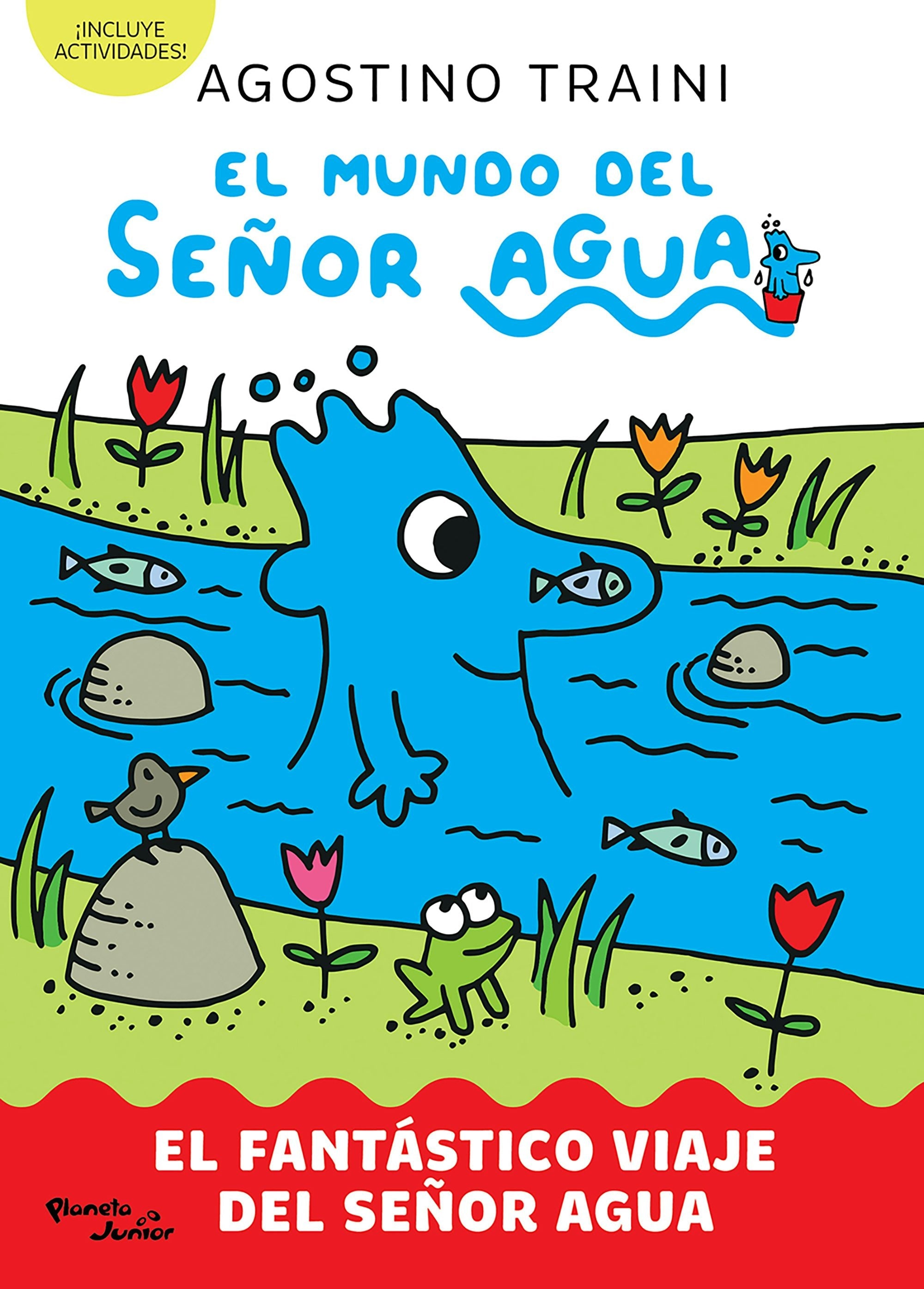 Book cover image for El mundo del señor Agua 1. El fantástico viaje del señor Agua / The World of Mr Water ISBN: 9786073924276